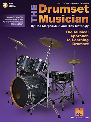 The Drumset Musician: Updated & Expanded The Musical Approach to Learning Drumset