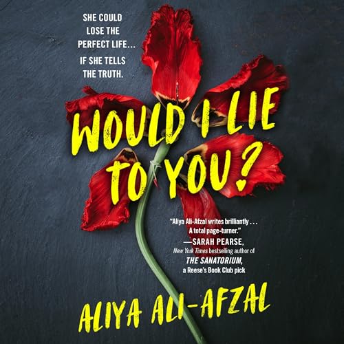 Would I Lie to You? Audiolibro Por Aliya Ali-Afzal arte de portada
