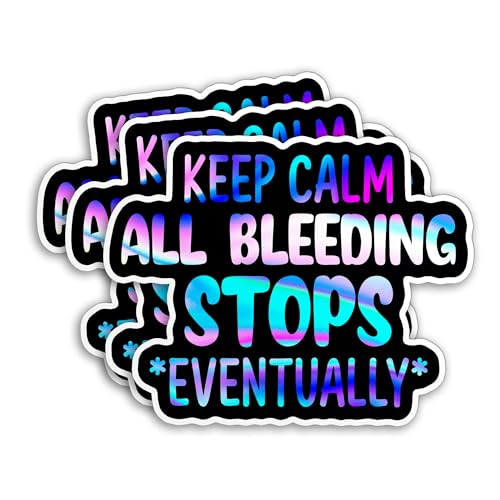 (3Pcs-3") All Bleeding Stops Eventually Stickers ER Nurse Funny Medical Healthcare Radiology Nursing Waterproof Die-Cut Vinyl Sticker for Laptop Water Bottle Hard Hat Decals Gifts 3 Inches