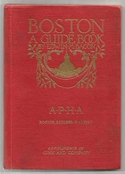 Unknown Binding Boston A Guide Book to the City and Vicinity Book