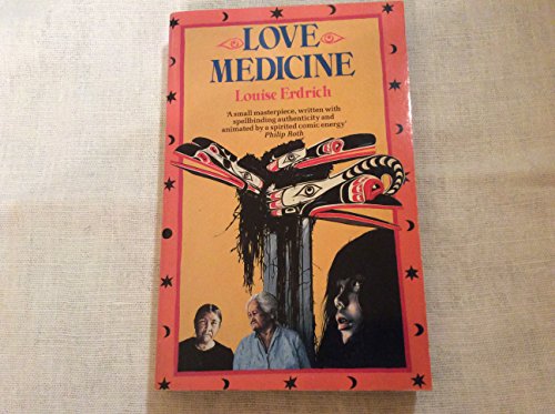 Love Medicine (Abacus Books) 0349101736 Book Cover