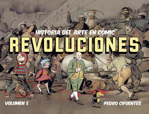 Historia del Arte en cómic. Revoluciones: 5