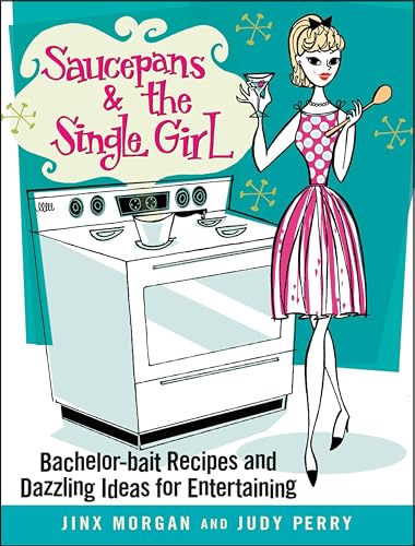 Saucepans  the Single Girl (English Edition)