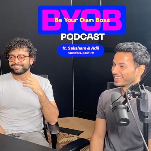 Founders Unplugged: The Lights Out Story | Be Your Own Boss ft. Saksham & Adhil - Ep: 47