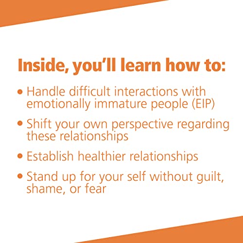 disentangling from emotionally immature people avoid emotional traps stand up for your self and transform your relationships as an adult child of emotionally immature parents