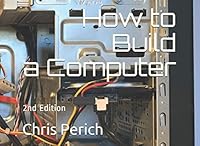 How to Build a Computer 1690805323 Book Cover