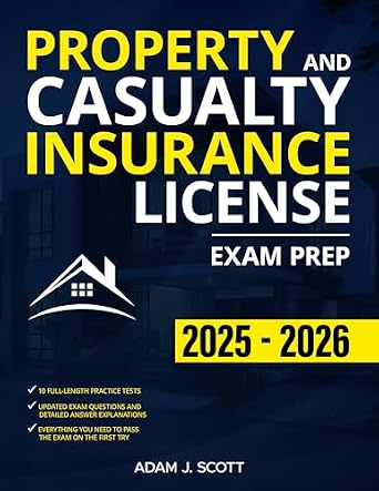 Property and Casualty Insurance License Exam Prep: The Straight-to-the-Point Training Book, with ...