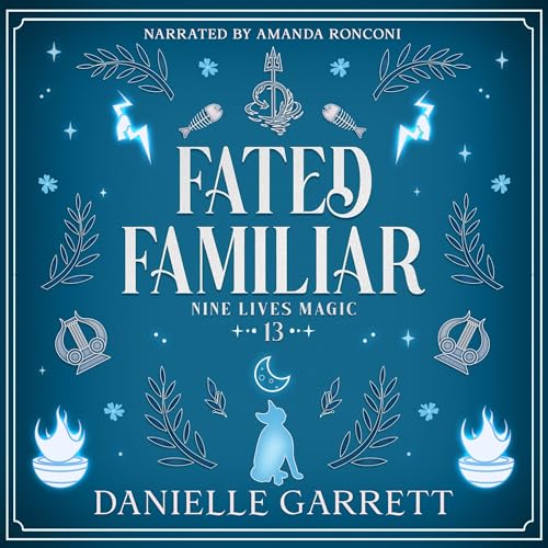 Fated Familiar -- Danielle Garrett