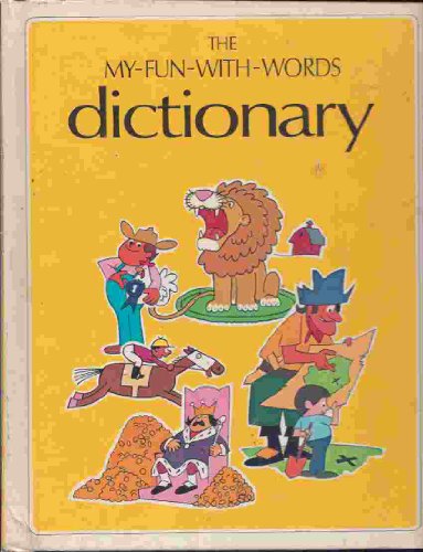 The my-fun-with-words dictionary B0006CHELK Book Cover