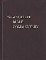 The Wycliffe Bible Commentary B001KHLQIC Book Cover
