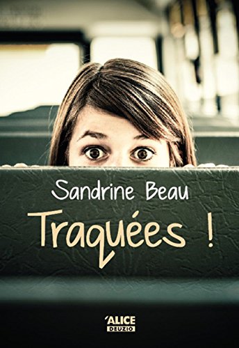 Traquées ! Traquées !