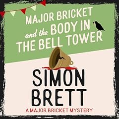 Major Bricket and the Body in the Bell Tower Audiolibro Por Simon Brett arte de portada