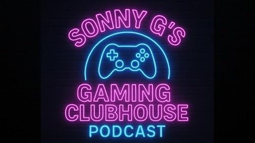 Sonny G&rsquo;s Gaming Clubhouse Podcast cover art