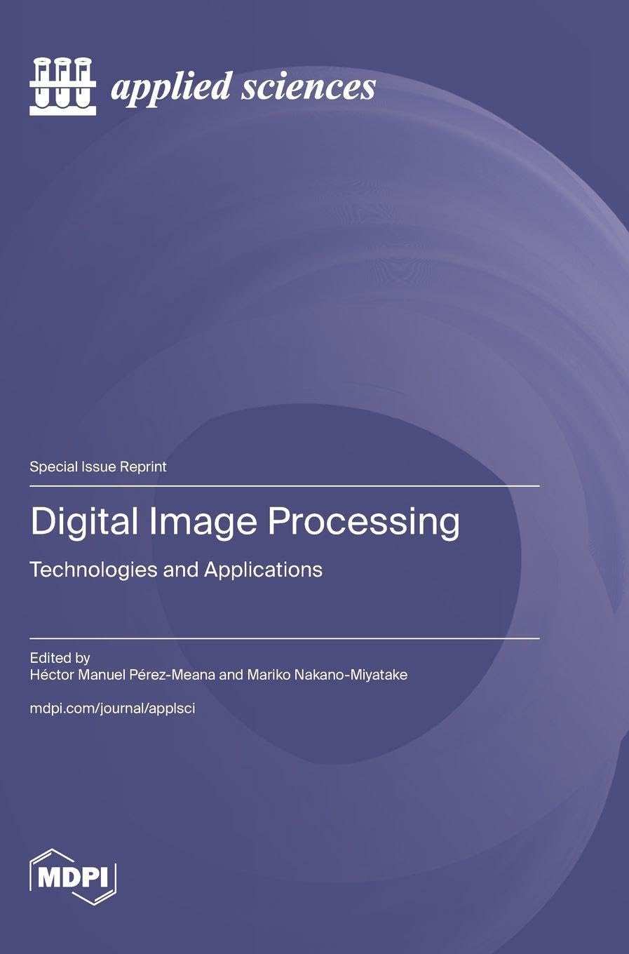 Digital Image Processing: Technologies and Applications