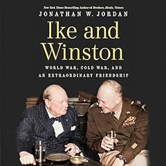 Ike and Winston Audiolibro Por Jonathan W. Jordan arte de portada