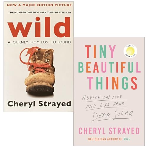  Cheryl Strayed 2 Books Collection Set (Wild A Journey from Lost to Found, Tiny Beautiful Things)
