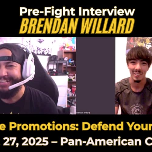 Fight Talk with Jimmy Dukes: Brendan Willard’s Road to the Title at Defend Your Glory cover art