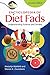 Encyclopedia of Diet Fads: Understanding Science and Society, 2nd Edition (English Edition)