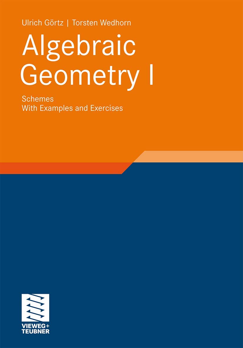 Algebraic Geometry Part I Schemes. With Examples and Exercises