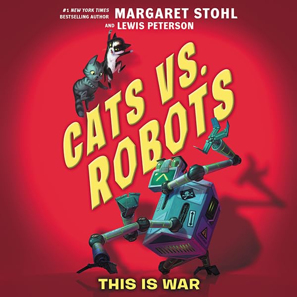 Cover art for Cats vs. Robots #1: This Is War
