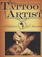 Tattoo Artist: A Collection of Narratives 0984446923 Book Cover