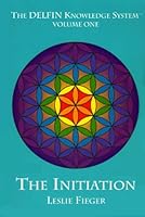 Initiation: The Deflin Knowledge System, Vol. 1 9769504114 Book Cover