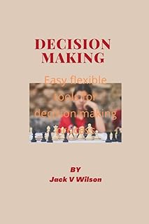Decision making: Easy flexible tools for decision making