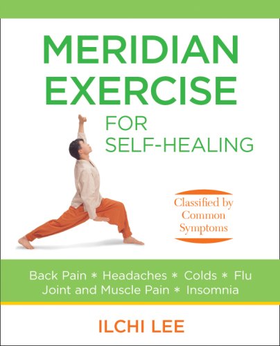 Meridian Exercise for Self-Healing: Classified by Common Symtpoms