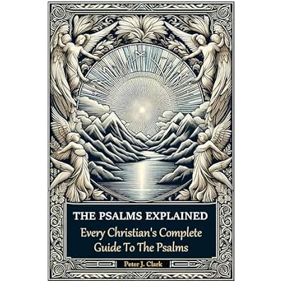 The Psalms Explained
