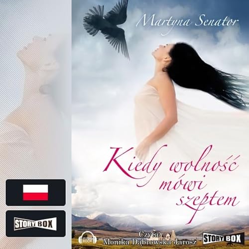 Couverture de Kiedy wolnosc m&oacute;wi szeptem