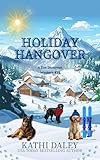 Holiday Hangover (Zoe Donovan Cozy Mystery Book 23)
