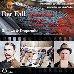 Couverture de Outlaws & Desperados - Der Fall Dalton-Br&uuml;der, Sam Bass und Reuben 'Rube' Barrow