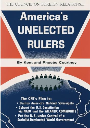 America's Unelected Rulers: The Council on Foreign Relations