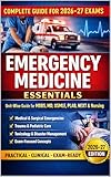 Emergency Medicine Essentials for 2026-27 exam: A Comprehensive Unit-Wise Guide for MBBS, MD, USMLE, PLAB, NEXT, Nursing & Paramedical Exams (Exam-Ready Medical Notes Series Book 41)