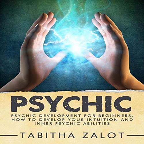 Amazon Psychic Psychic Development For Beginners How To Develop