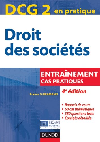 DCG 2 - Droit des sociétés - 4e édition - Entraînements, cas pratiques