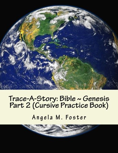 Trace-A-Story: Bible ~ Genesis Part 2 (Cursive Practice Book)