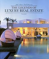 The Legends of Luxury Real Estate: Volume I 1886020140 Book Cover