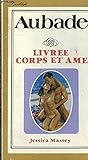  LIVREE CORPS ET AME