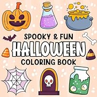 Spooky & Fun Halloween Coloring Book: Bold and Easy Illustrations for Kids B0DFPQLHKS Book Cover