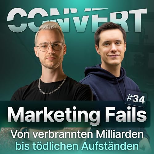 Page de couverture de #34 Die größten Marketing-Fails der Geschichte