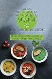 El libro de cocina vegano sobre un presupuesto: Recetas veganas saludables, asequibles, rápidas y fáciles para su familia ( SPANISH VERSION )