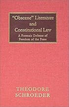 OBSCENE LITERATURE AND CONSTITUTIONAL LAW: A Forensic Defense of Freedom of the Press
