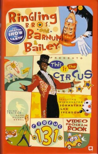 Ringling Bros. & Barnum & Bailey Circus 131st Edition Video Program