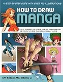 How to Draw Manga: A step-by-step guide with over 750 illustrations. Expert techniques for creating your own manga characters and stories, with more than 50 exercises and projects. by Tim Seeling (Jan 16 2012)