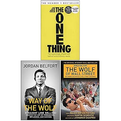 The One Thing, Way of the Wolf, The Wolf of Wall Street Collection 3 Books Set