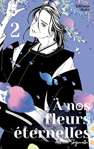 À nos Fleurs Éternelles — Tome 2