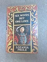Six wives but one love 0709127944 Book Cover