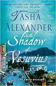 In the Shadow of Vesuvius (Lady Emily Mysteries, 14) book cover
