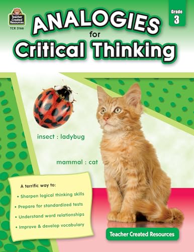 Analogies for Critical Thinking, Grade 3 from Teacher Created Resources